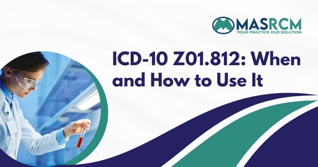ICD-10 Z01.812